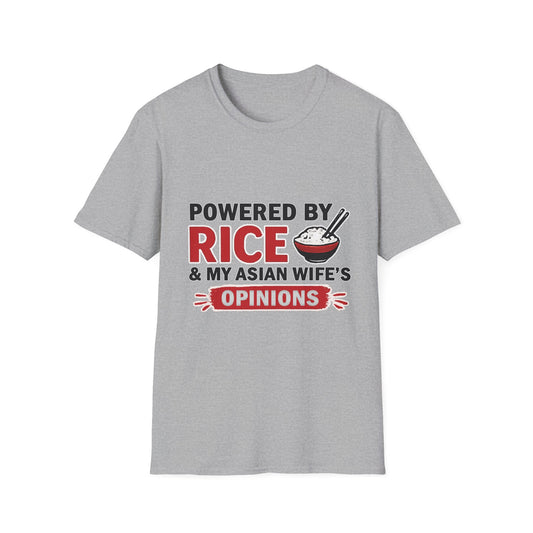 Powered By Rice & My Asian Wife's Opinions Softstyle T-Shirt