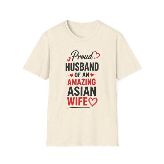 Proud Husband Of An Amazing Asian Wife Softstyle T-Shirt