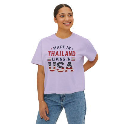 Made in Thailand Living in USA Women's Boxy Tee