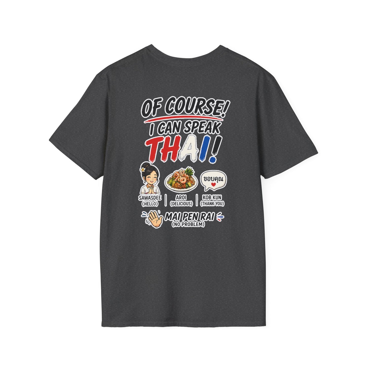 I'm Thailish Of Course I Can Speak Thai Tee