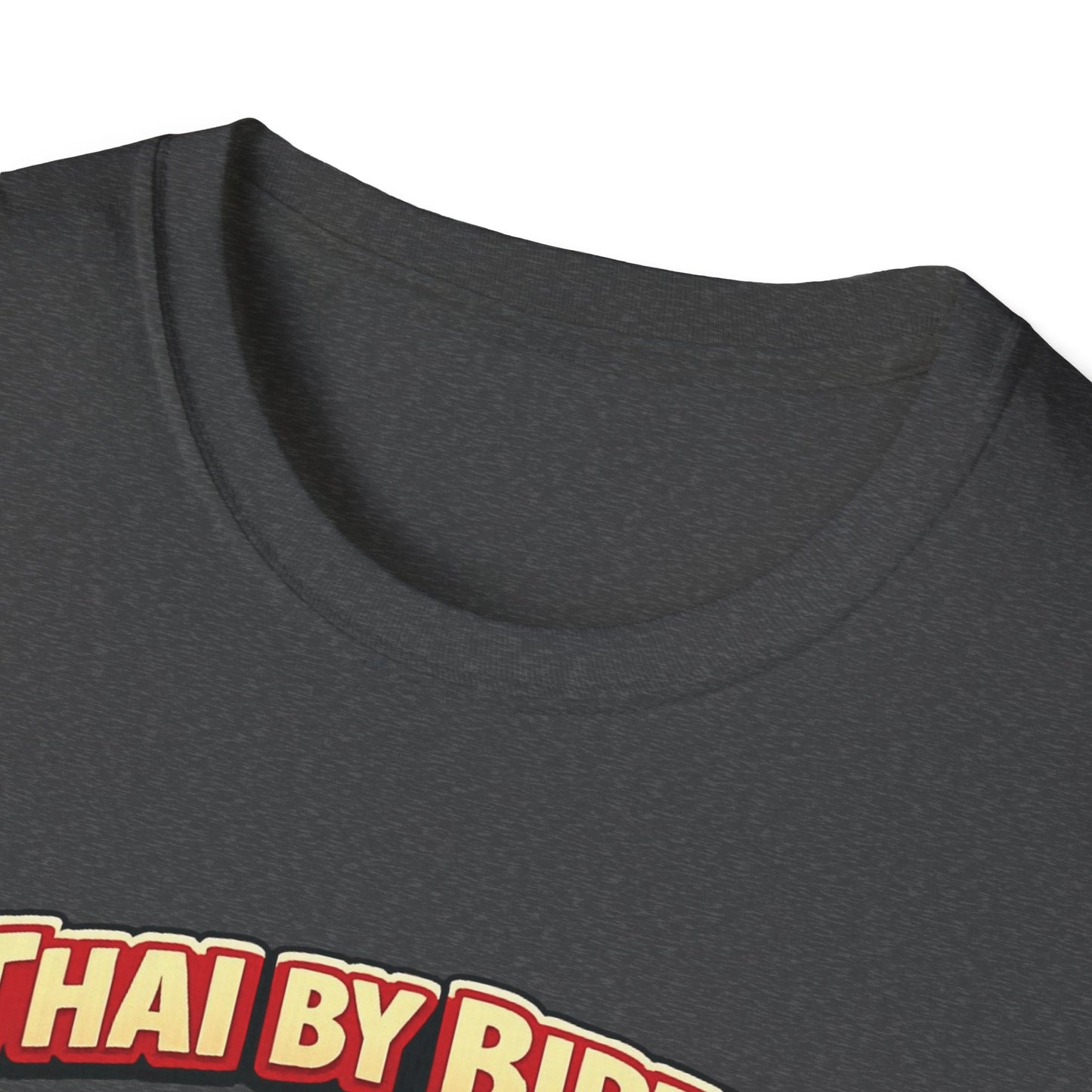 Thai by birth, American by BBQ Unisex Softstyle Tee