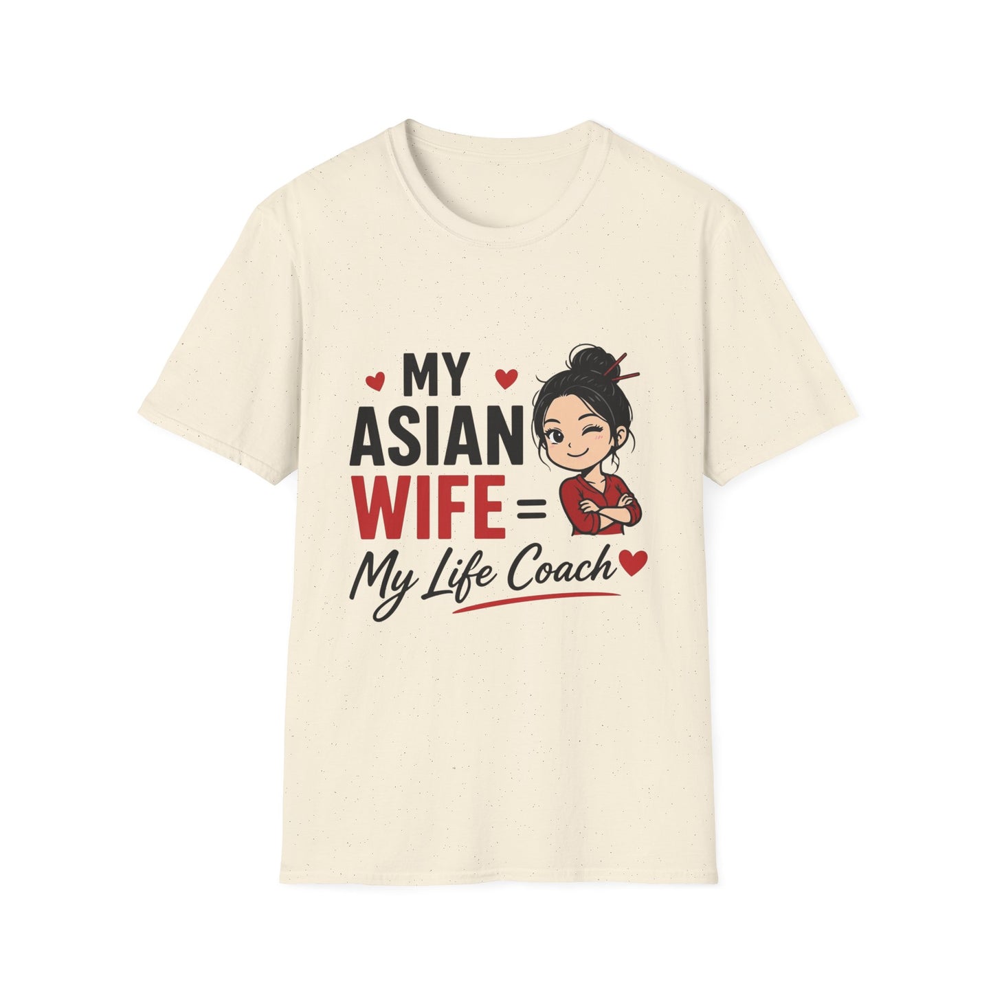 My Asian Wife = My Life Coach Softstyle T-Shirt