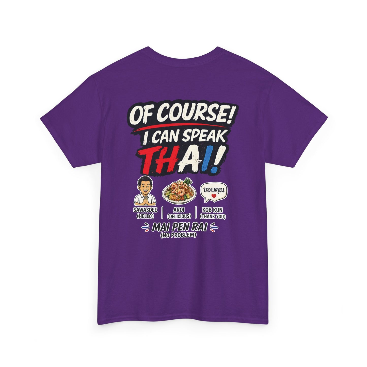 I'm Thailish Of Course I Can Speak Thai Men Tee
