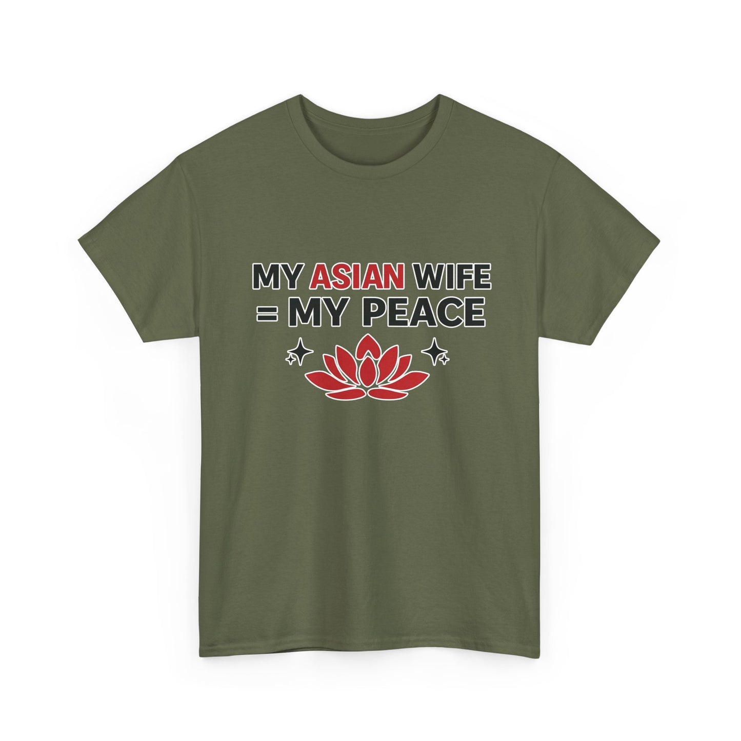My Asian Wife = My Peace Heavy Cotton Tee