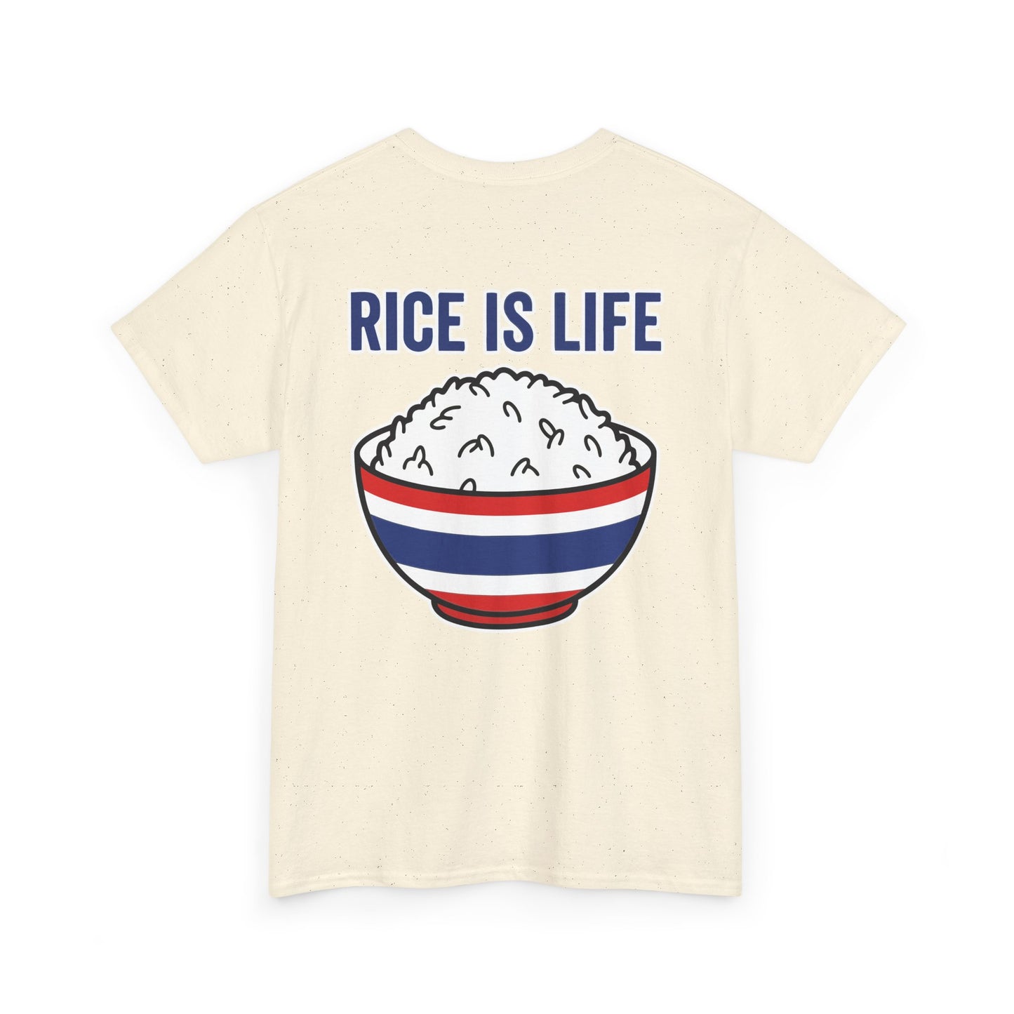 Rice is Life (Back) Heavy Cotton Tee