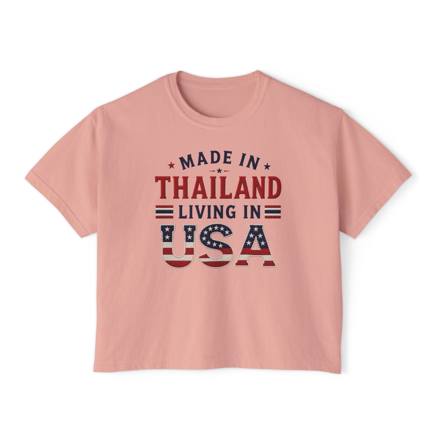 Made in Thailand Living in USA Women's Boxy Tee