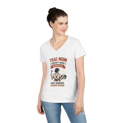 Thai Mom Doesn’t Need Google, She Knows Everything V-Neck Tee