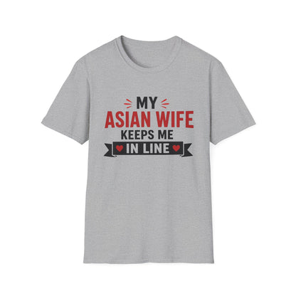My Asian Wife Keeps Me In Line Softstyle T-Shirt