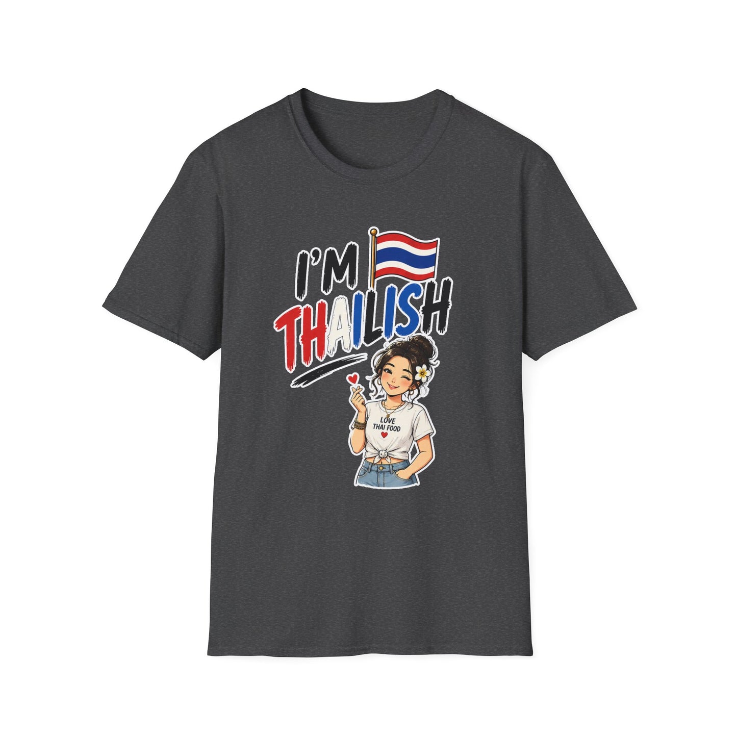 I'm Thailish Of Course I Can Speak Thai Tee