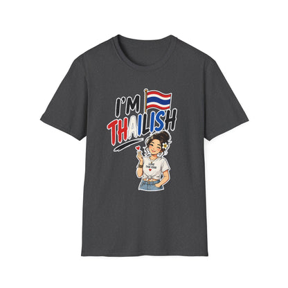 I'm Thailish Of Course I Can Speak Thai Tee
