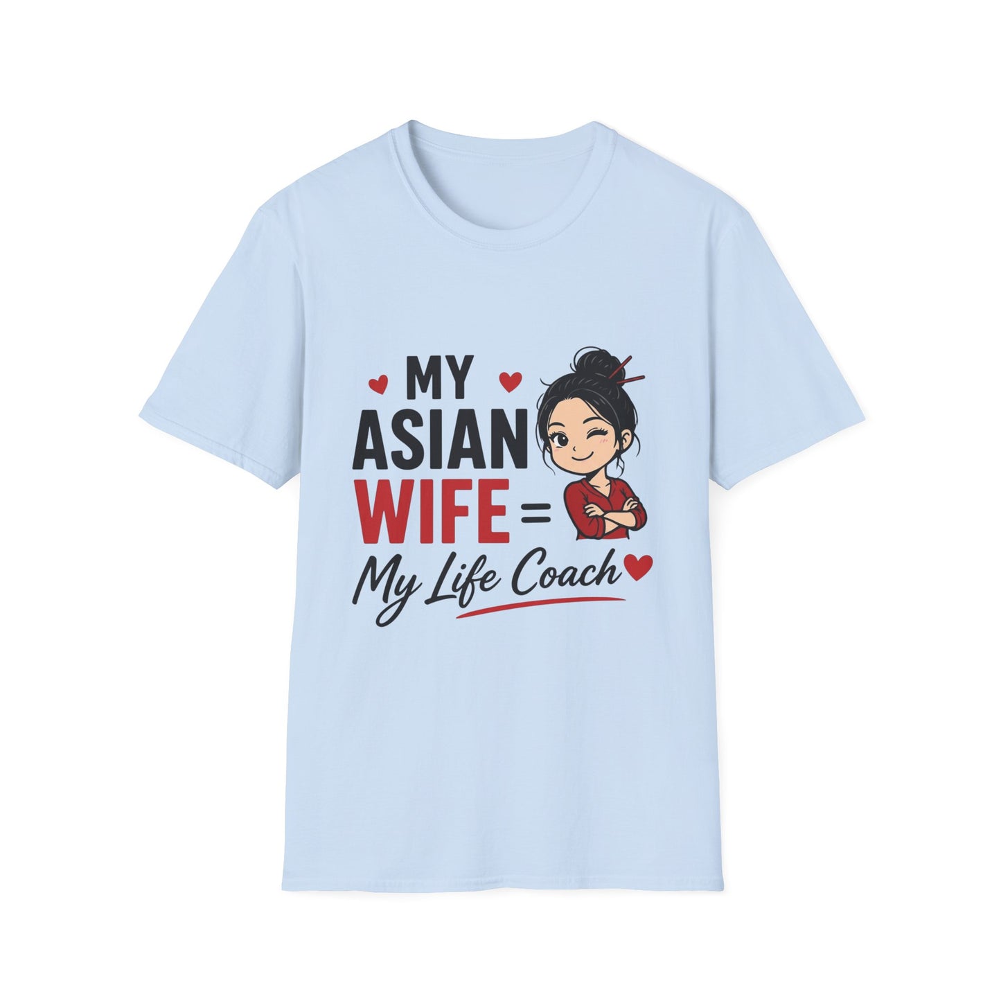 My Asian Wife = My Life Coach Softstyle T-Shirt
