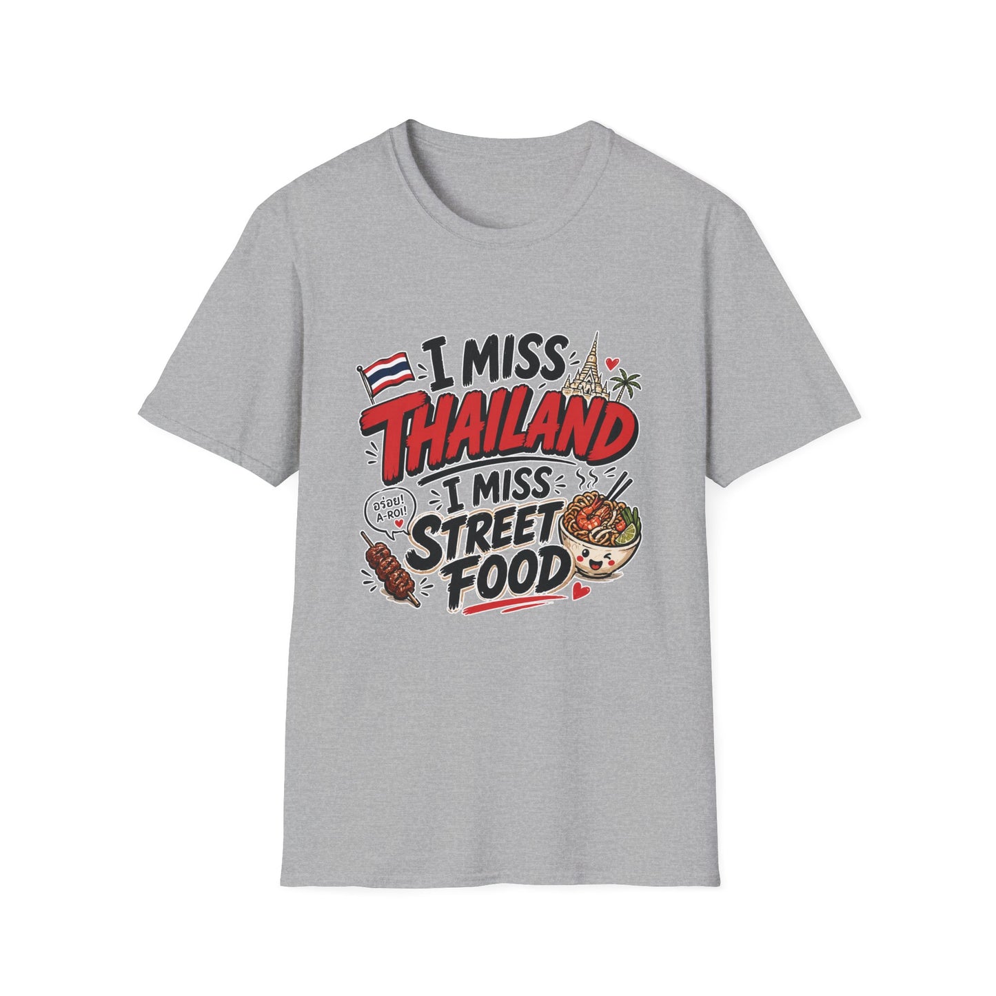 I Miss Thailand I Miss Street Food T-Shirt