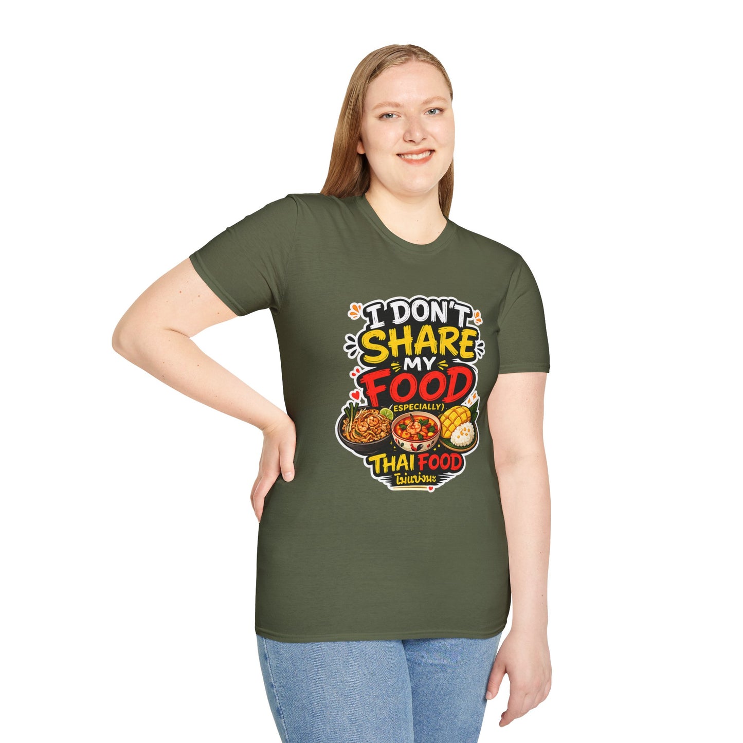 I don't share my food. Especially, Thai food Unisex SoftStyle Tee