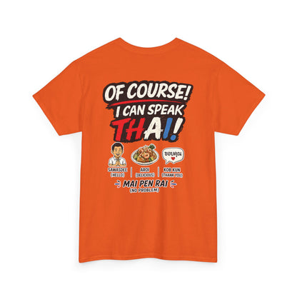 I'm Thailish Of Course I Can Speak Thai Men Tee