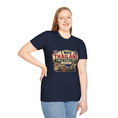 I Miss Thailand I Miss Street Food Unisex SoftStyle Tee