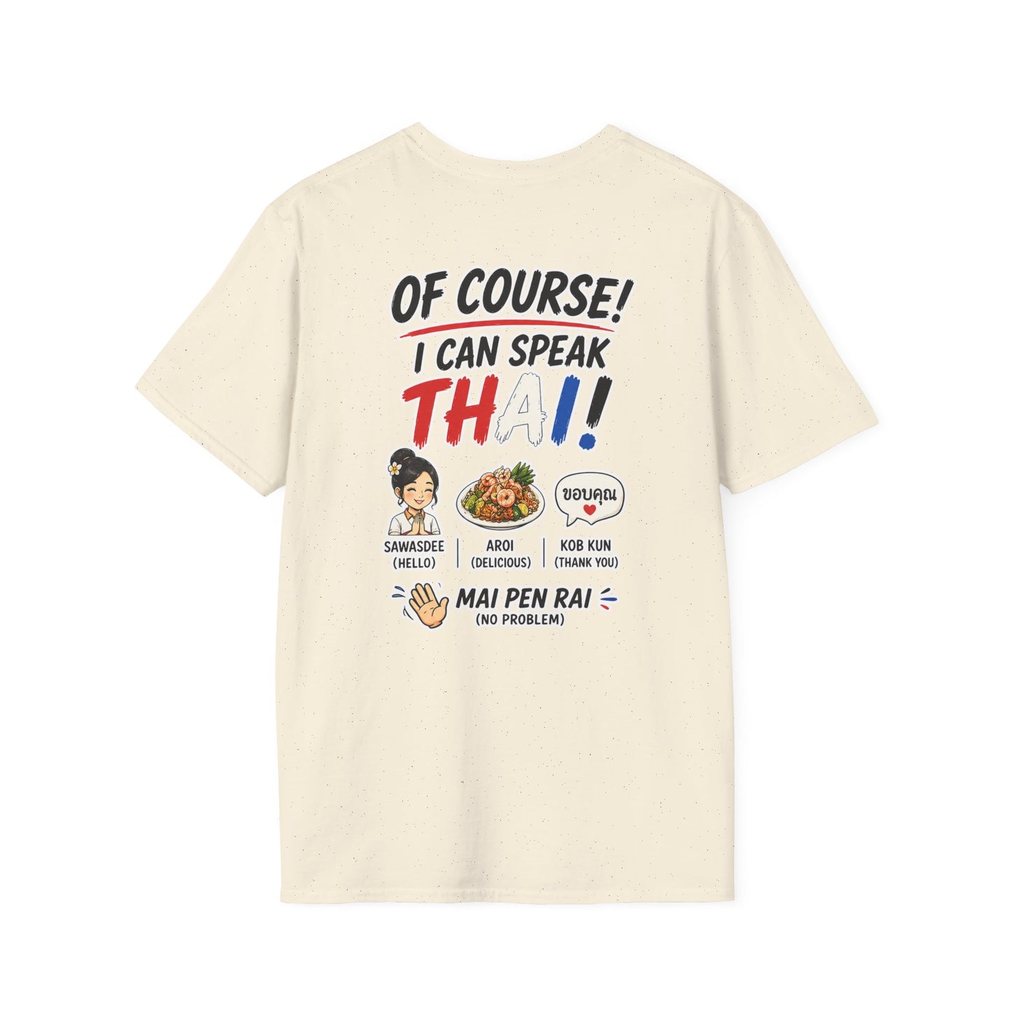 I'm Thailish Of Course I Can Speak Thai Tee