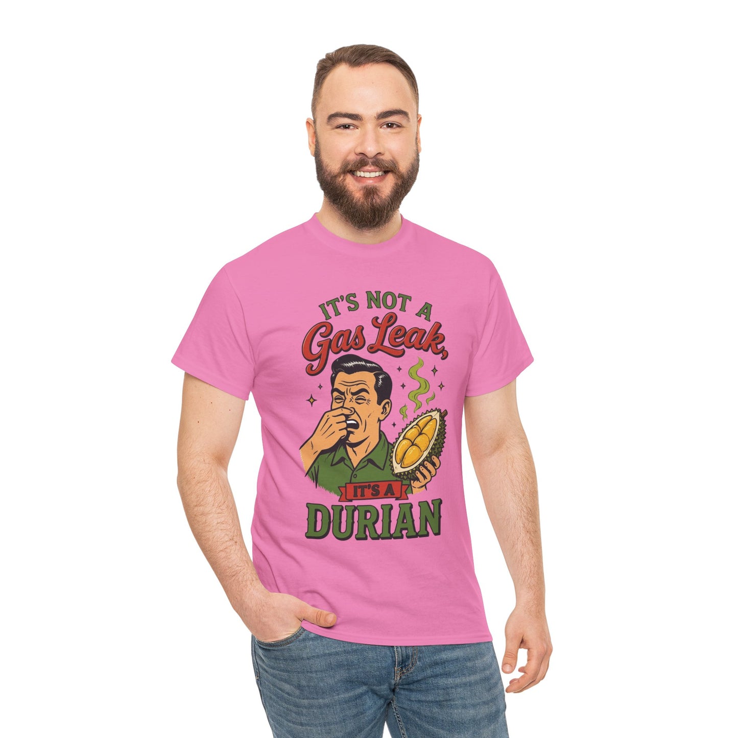 It's Not a Gas Leak, It's a Durian Unisex Heavy Cotton Tee
