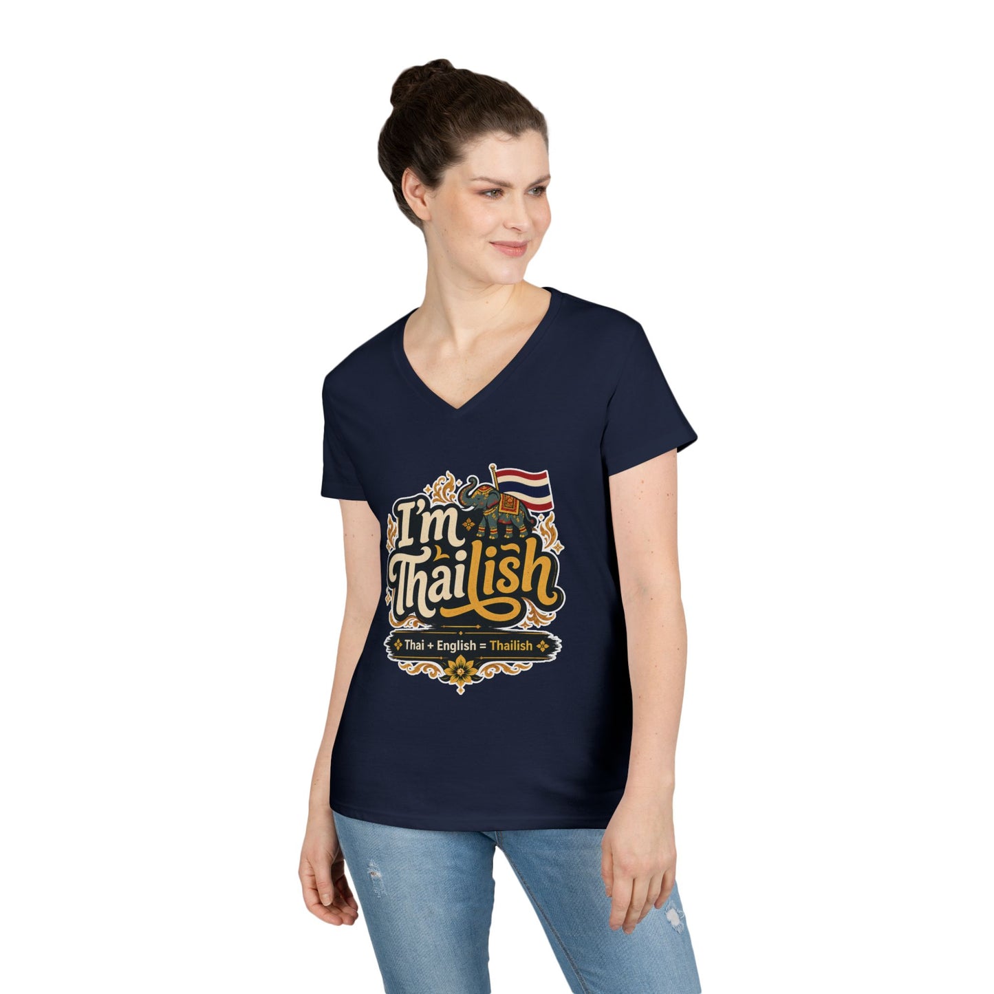 I'm Thailish Of Course I Can Speak Thai Ladies' V-Neck T-Shirt