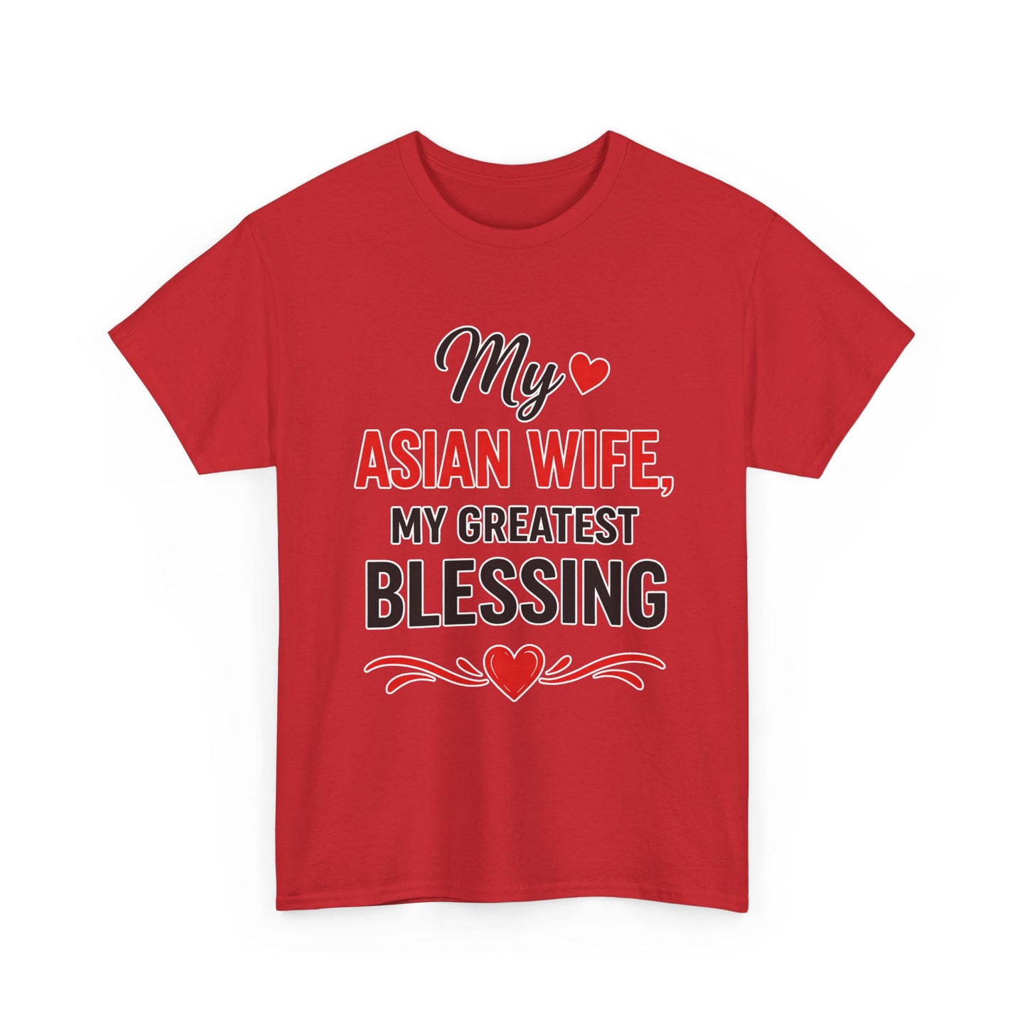 My Asian Wife My Greatest Blessing Heavy Cotton Tee