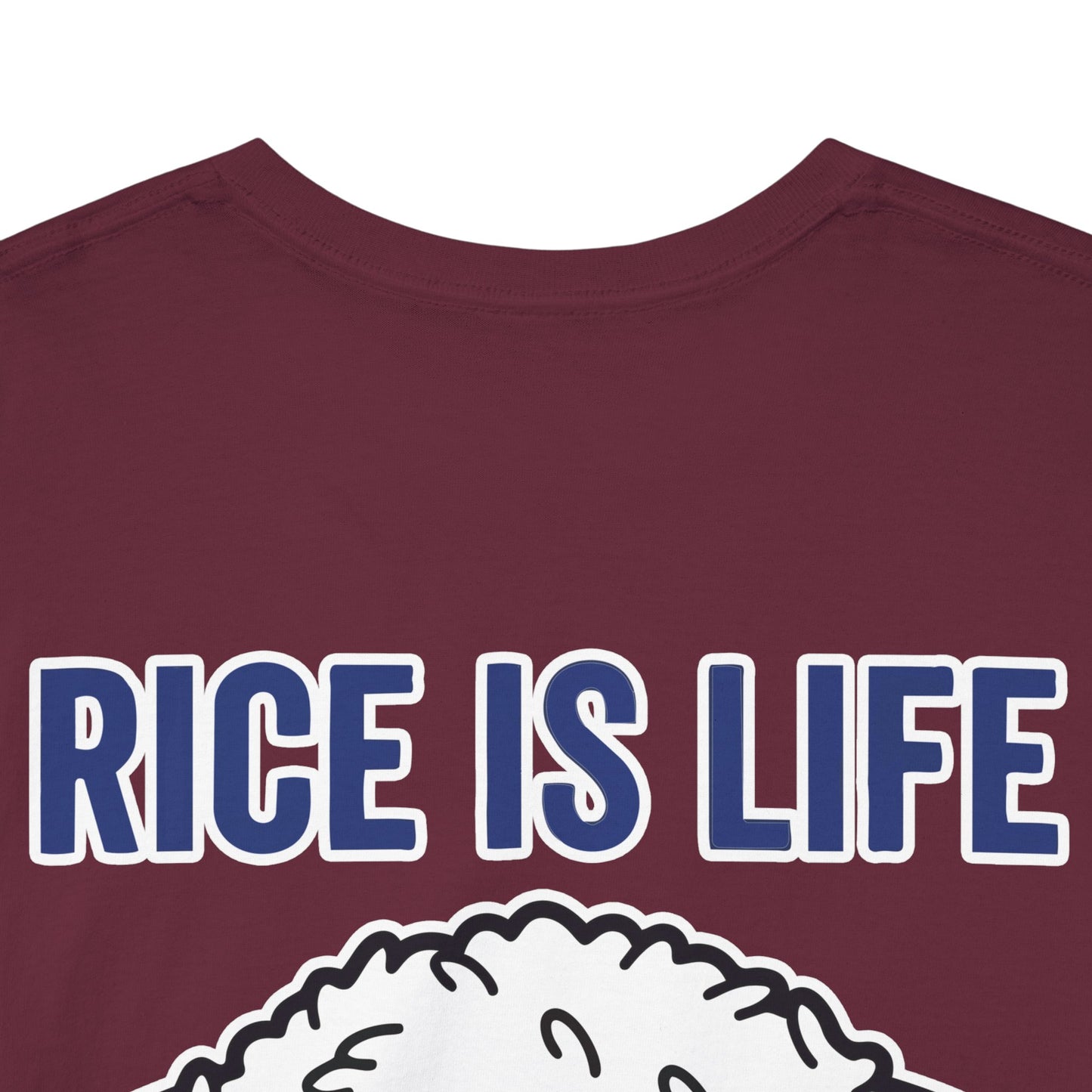 Rice is Life (Back) Heavy Cotton Tee