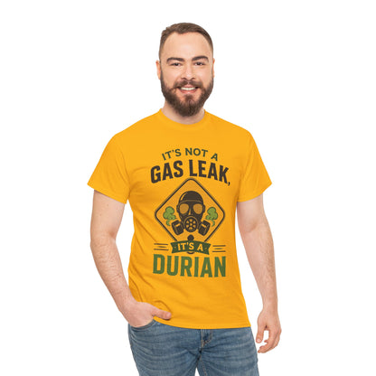 It's Not a Gas Leak, It's a Durian Mask Unisex Heavy Cotton Tee