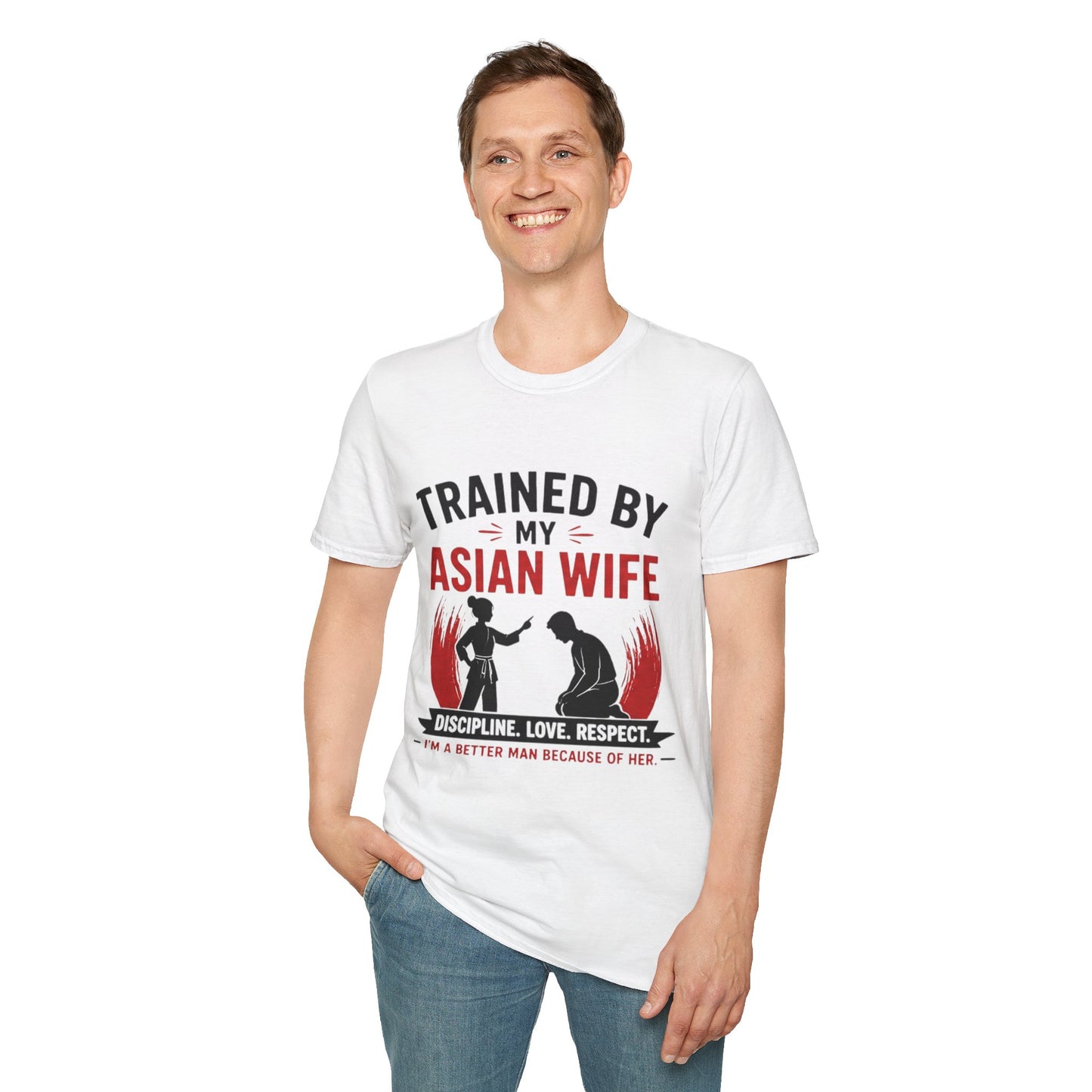 Trained By My Asian Wife Softstyle T-Shirt