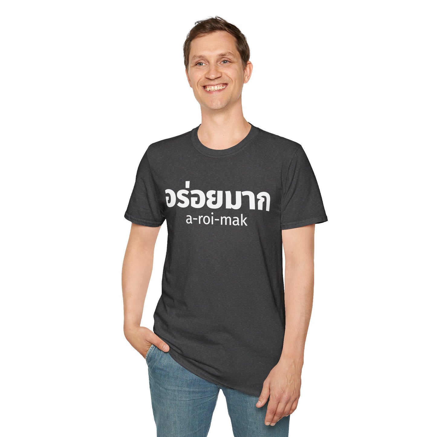 อร่อยมาก a-roi-mak (very delicious) Unisex Softstyle Tee