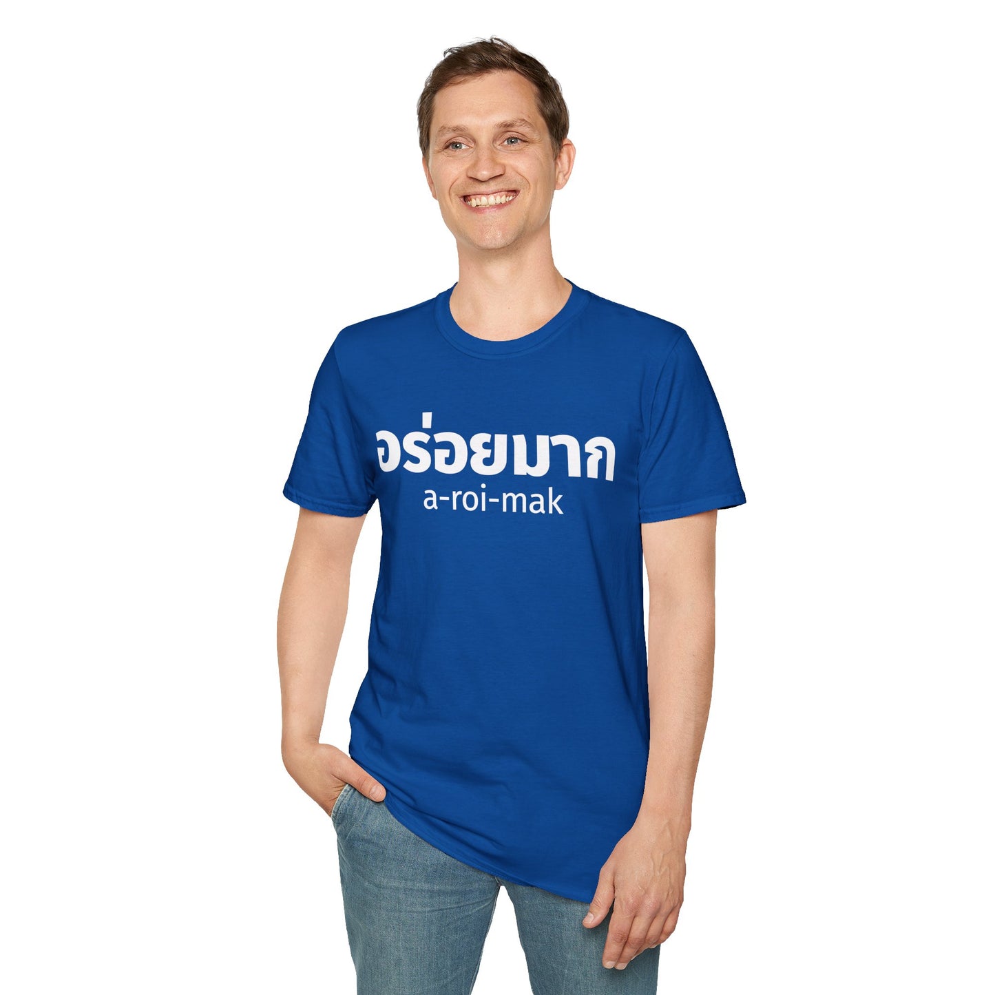 อร่อยมาก a-roi-mak (very delicious) Unisex Softstyle Tee