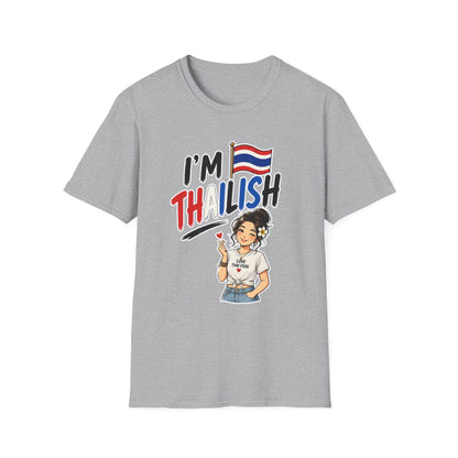 I'm Thailish Of Course I Can Speak Thai Tee