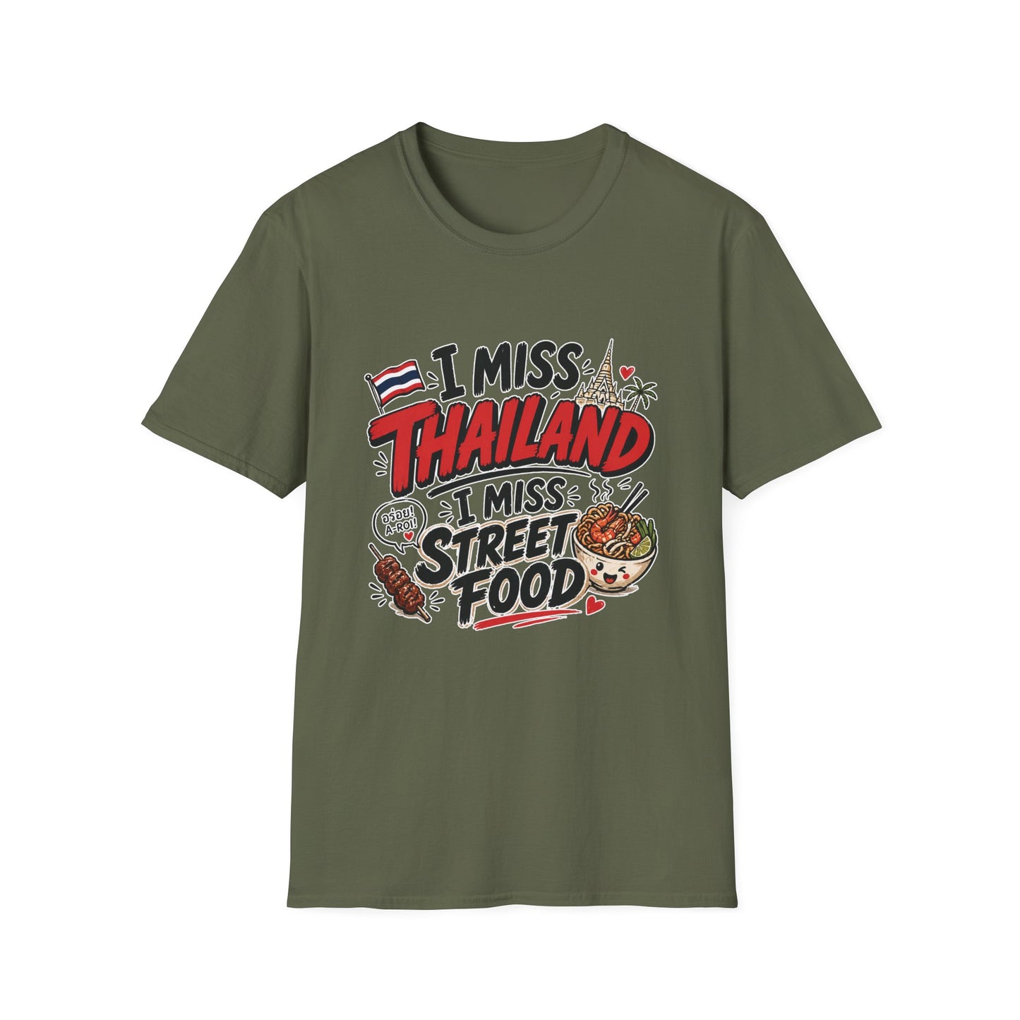 I Miss Thailand I Miss Street Food T-Shirt