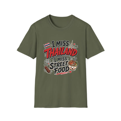 I Miss Thailand I Miss Street Food T-Shirt