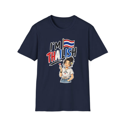 I'm Thailish Of Course I Can Speak Thai Tee