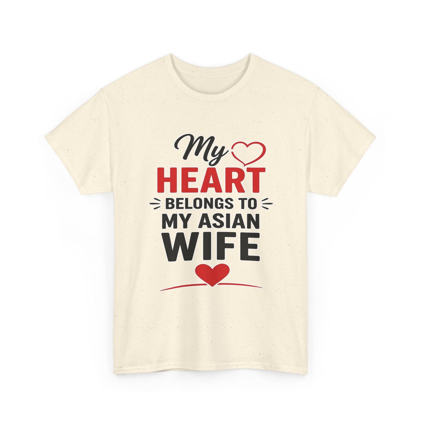 My Heart Belongs To My Asian Wife Heavy Cotton Tee