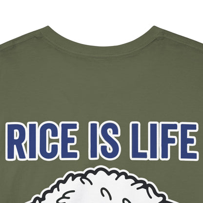 Rice is Life (Back) Heavy Cotton Tee