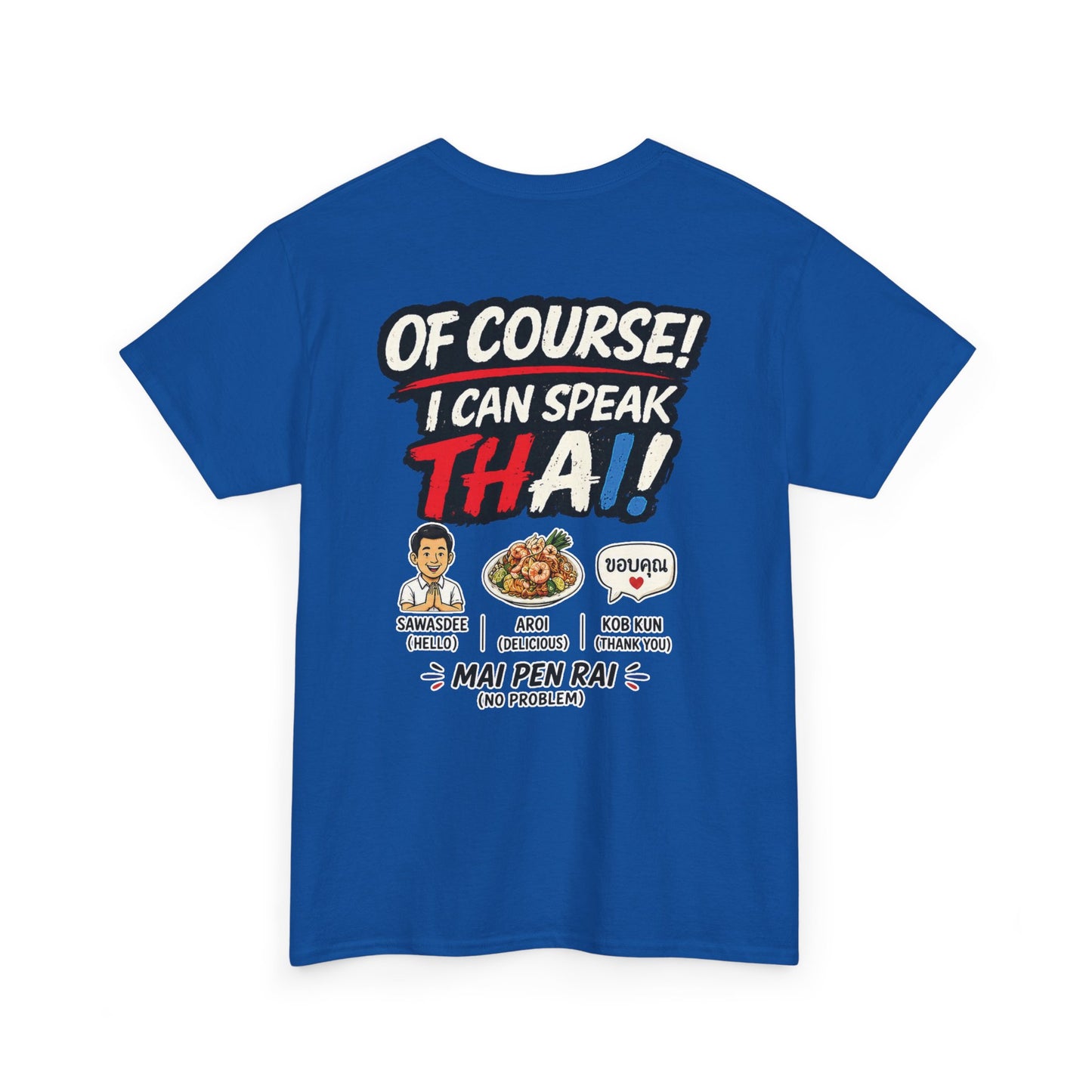 I'm Thailish Of Course I Can Speak Thai Men Tee