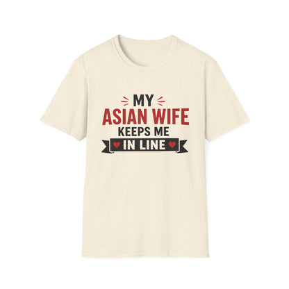 My Asian Wife Keeps Me In Line Softstyle T-Shirt