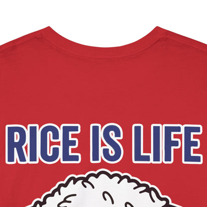 Rice is Life (Back) Heavy Cotton Tee