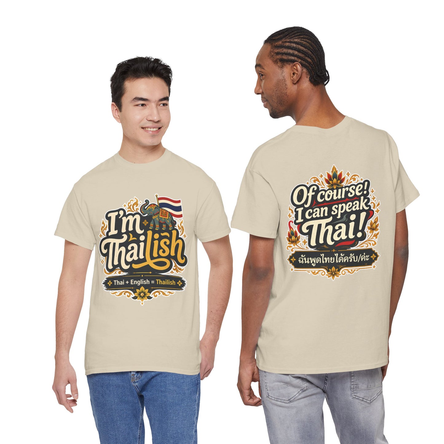 I'm Thailish Of Course I Can Speak Unisex Thai Tee