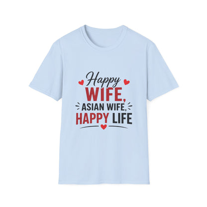 Happy Wife Asian Wife Happy Life Softstyle T-Shirt