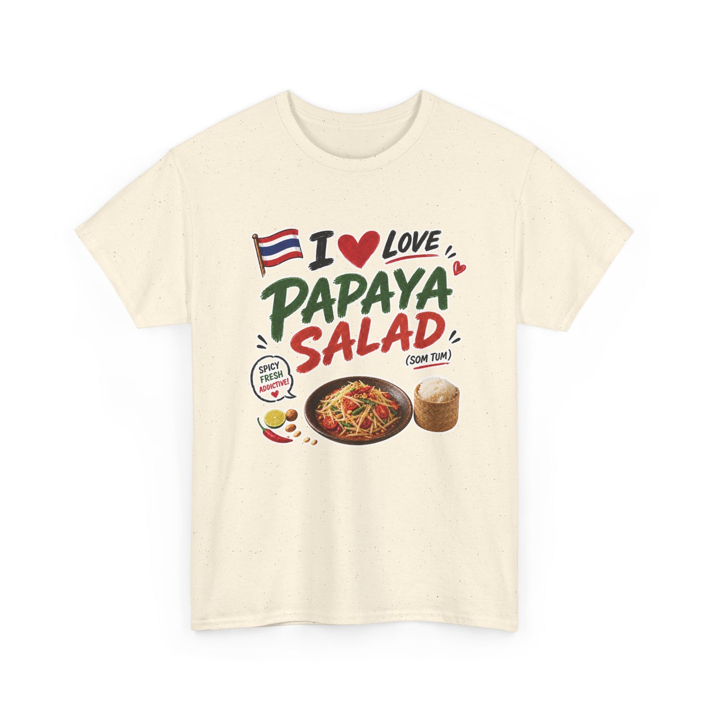 I Love Papaya Salad Unisex Tee