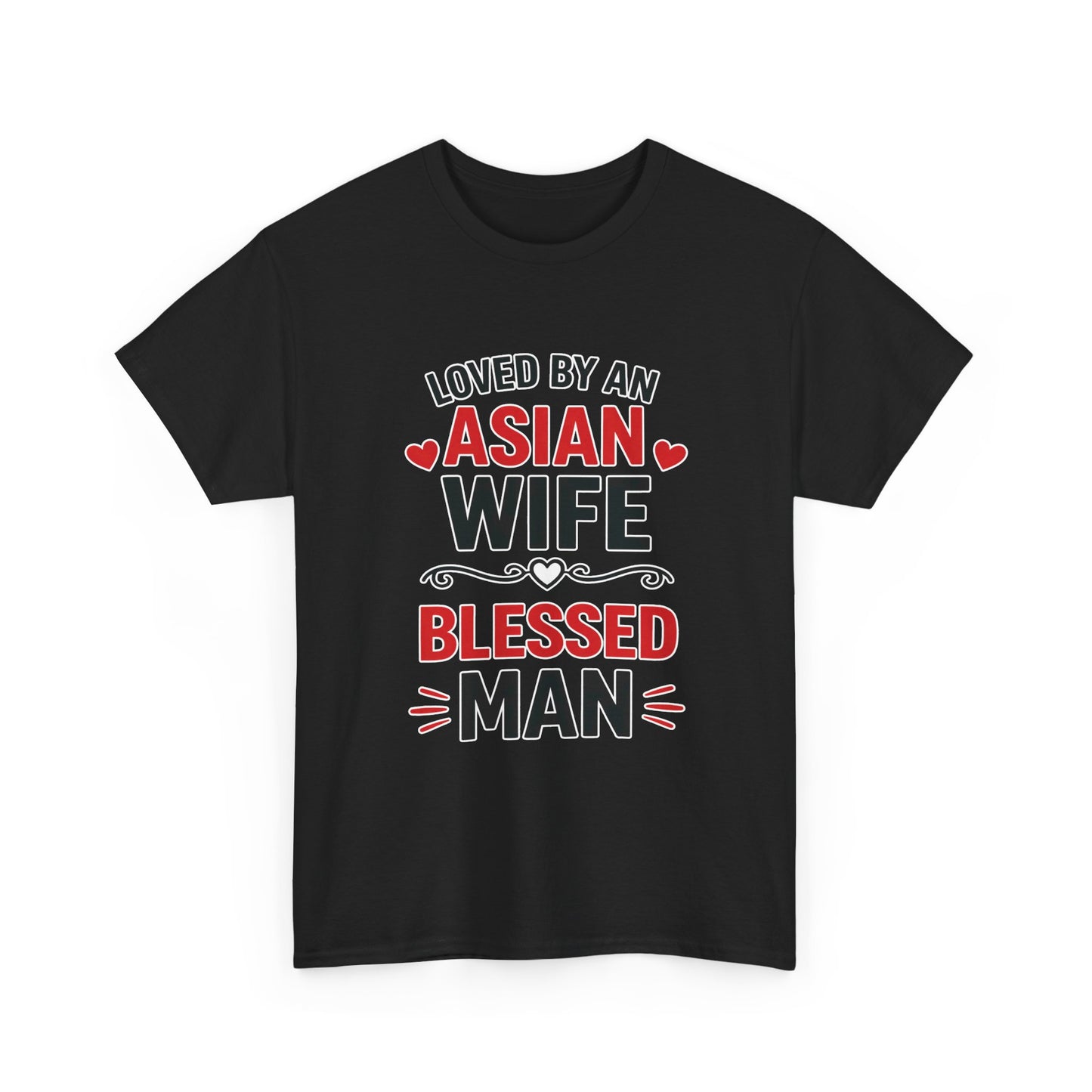 Loved By An Asian Wife Blessed Man Heavy Cotton Tee