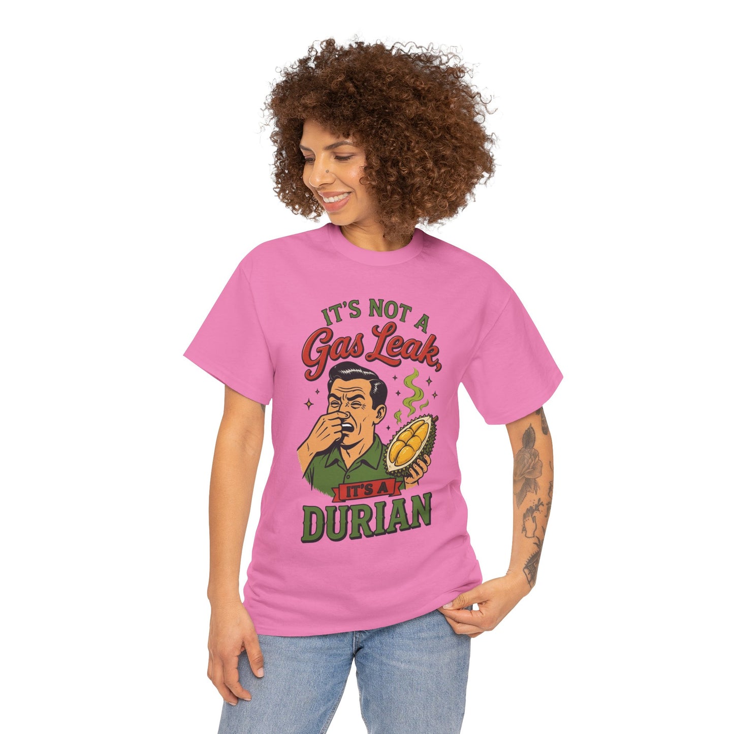 It's Not a Gas Leak, It's a Durian Unisex Heavy Cotton Tee