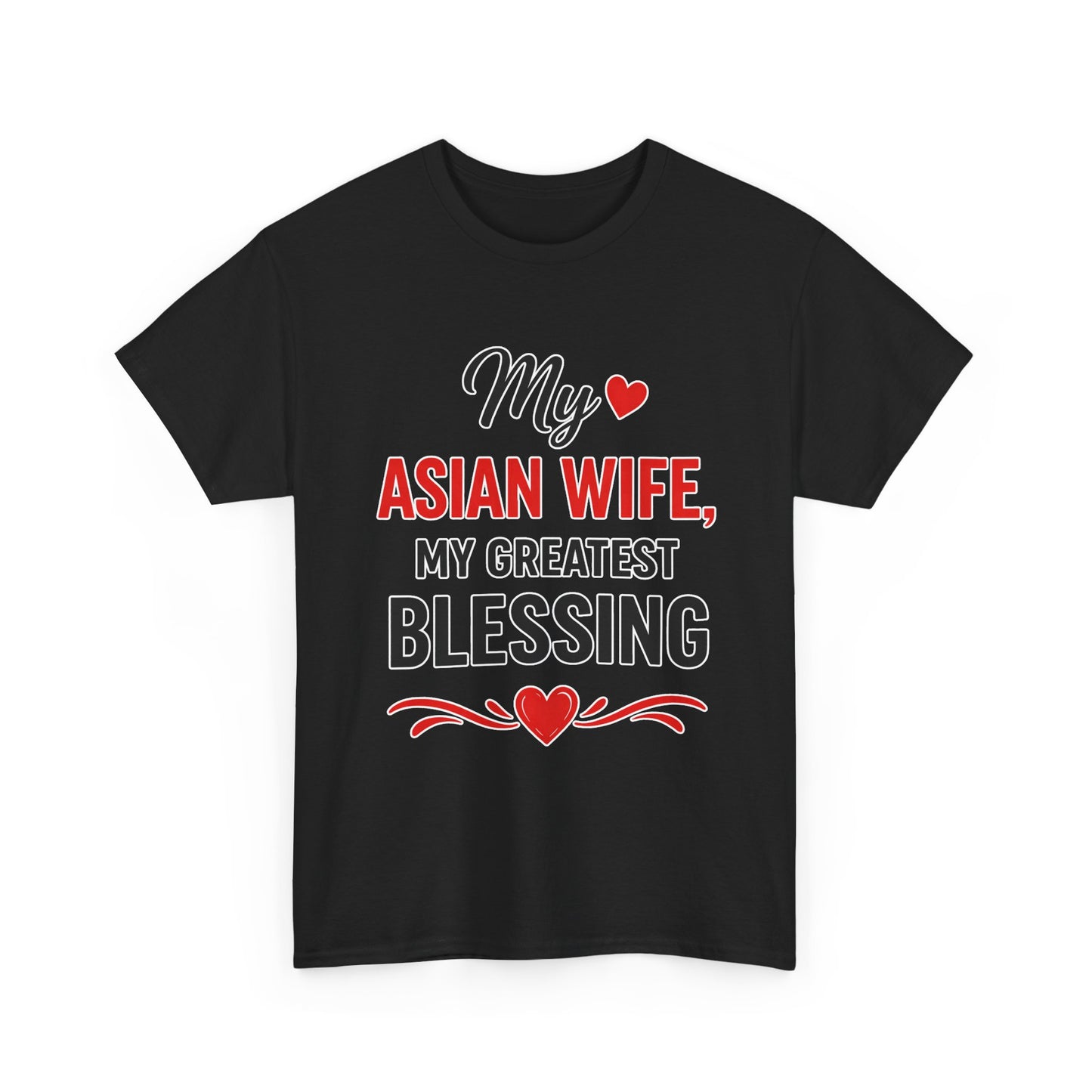 My Asian Wife My Greatest Blessing Heavy Cotton Tee