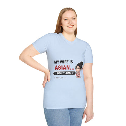 My Wife Is Asian. I Don't Argue. I Apologize Softstyle T-Shirt