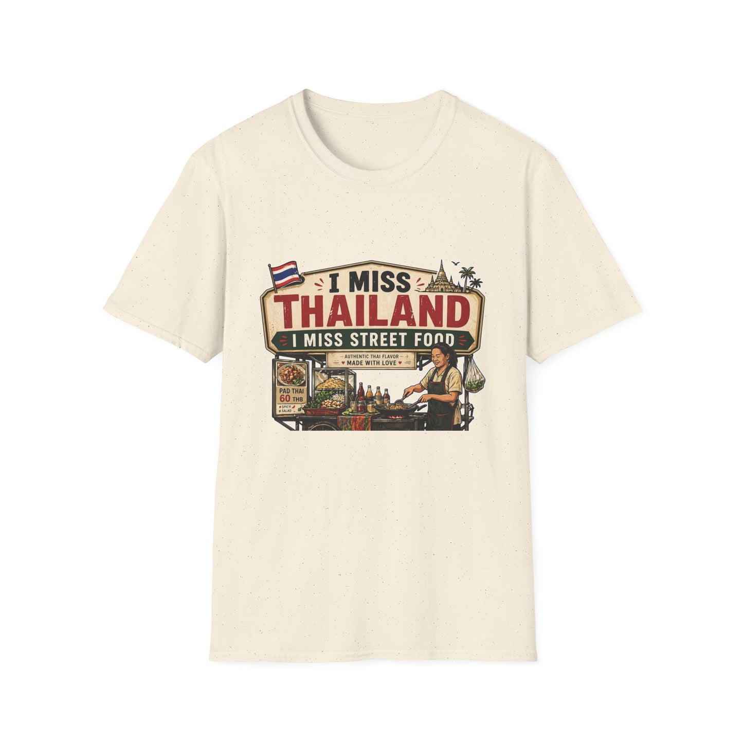 I Miss Thailand I Miss Street Food T-Shirt