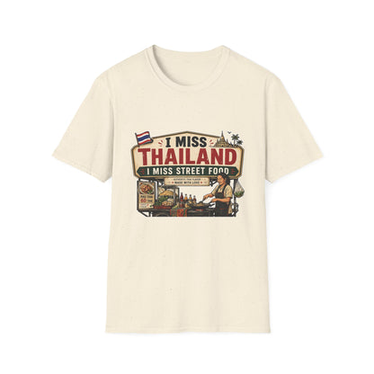 I Miss Thailand I Miss Street Food T-Shirt