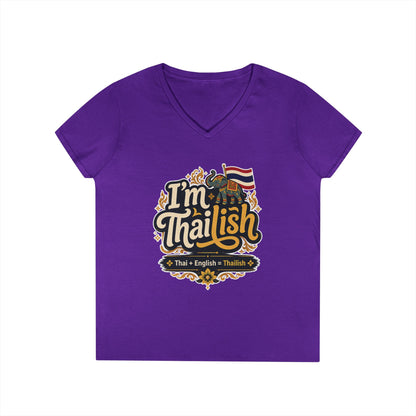 I'm Thailish Of Course I Can Speak Thai Ladies' V-Neck T-Shirt