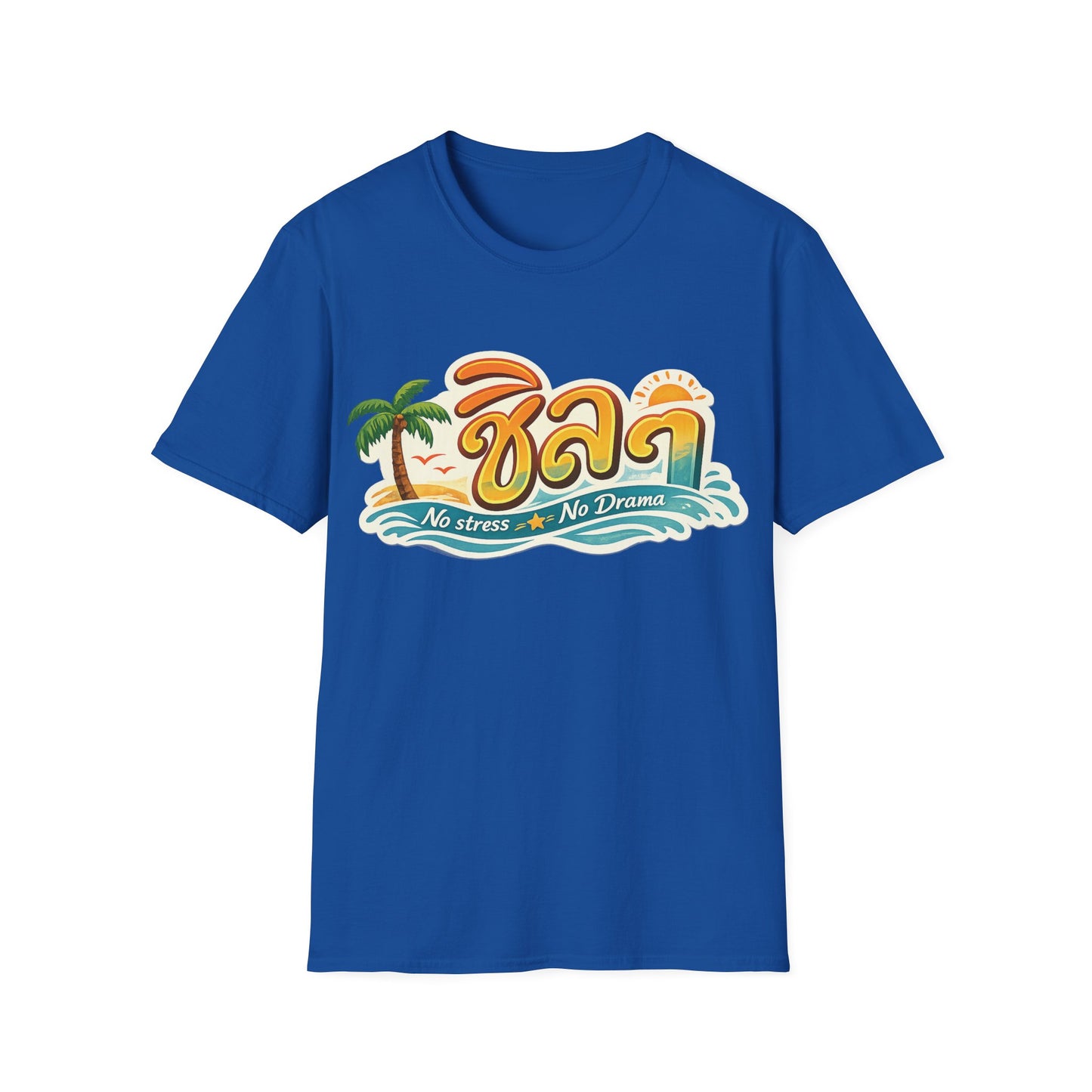 ชิลๆ 'No Stress No Drama' Unisex SoftStyle Tee
