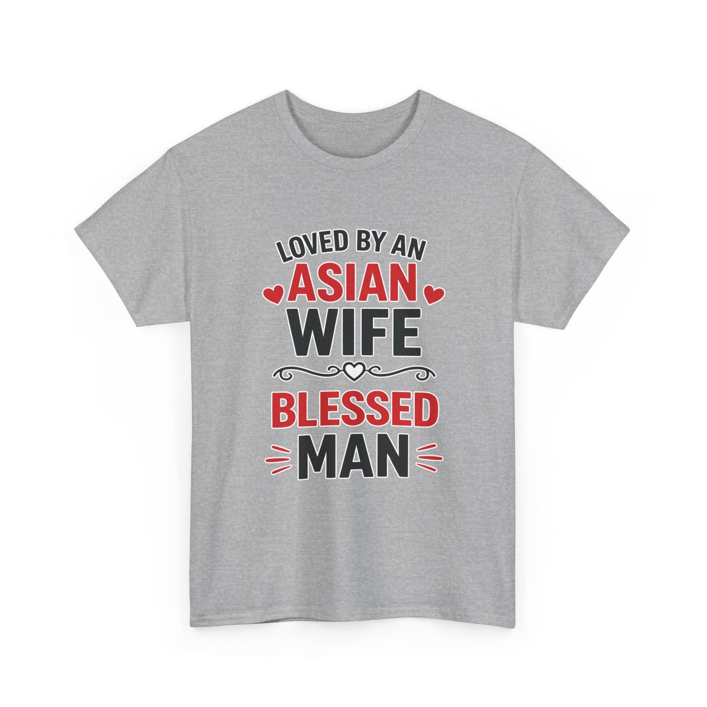 Loved By An Asian Wife Blessed Man Heavy Cotton Tee