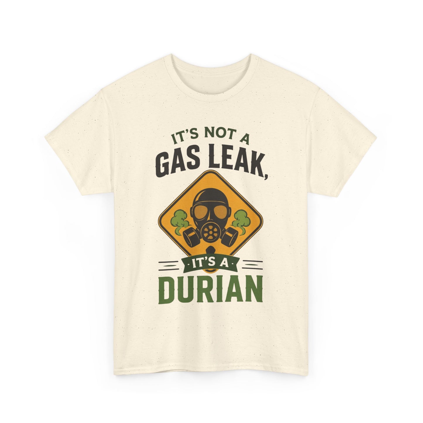 It's Not a Gas Leak, It's a Durian Mask Unisex Heavy Cotton Tee
